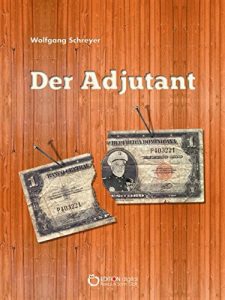 Descargar Der Adjutant: Die Dominikanische Tragödie, 1. Band pdf, epub, ebook