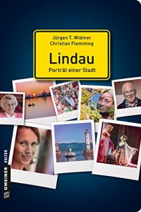 Descargar Lindau – Porträt einer Stadt (Stadtporträts im GMEINER-Verlag) pdf, epub, ebook