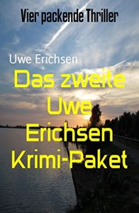 Descargar Das zweite Uwe Erichsen Krimi-Paket: Vier packende Thriller (German Edition) pdf, epub, ebook