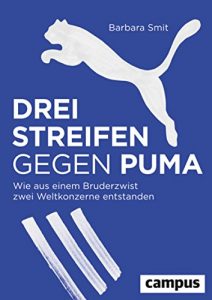 Descargar Drei Streifen gegen Puma: Wie aus einem Bruderzwist zwei Weltkonzerne entstanden pdf, epub, ebook