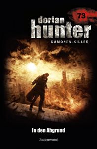 Descargar Dorian Hunter 73 – In den Abgrund (German Edition) pdf, epub, ebook