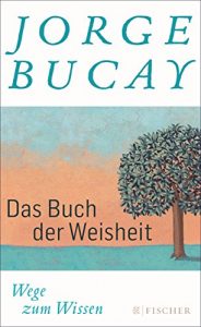 Descargar Das Buch der Weisheit: Wege zum Wissen (German Edition) pdf, epub, ebook