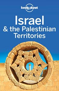 Descargar Lonely Planet Israel & the Palestinian Territories (Travel Guide) pdf, epub, ebook