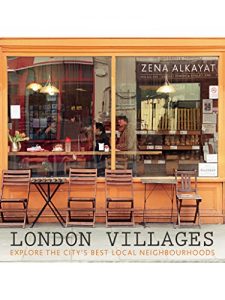 Descargar London Villages: Explore the City’s Best Local Neighbourhoods pdf, epub, ebook