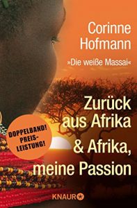 Descargar Zurück aus Afrika & Afrika, meine Passion: Biographie pdf, epub, ebook