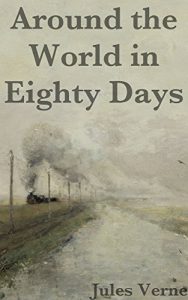 Descargar Around the World in Eighty Days: Titan Classics (Illustrated) (English Edition) pdf, epub, ebook