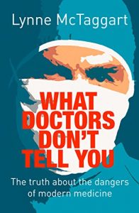 Descargar What Doctors Don’t Tell You: The Truth About the Dangers of Modern Medicine pdf, epub, ebook