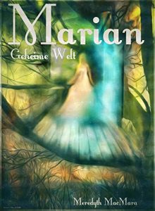 Descargar Marian: Geheime Welt (German Edition) pdf, epub, ebook