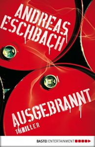 Descargar Ausgebrannt: Thriller (Allgemeine Reihe. Bastei Lübbe Taschenbücher) (German Edition) pdf, epub, ebook