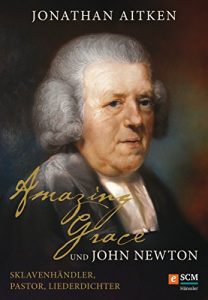 Descargar Amazing Grace und John Newton: Sklavenhändler, Pastor, Liederdichter (German Edition) pdf, epub, ebook