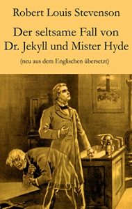 Descargar Der seltsame Fall von Dr. Jekyll und Mister Hyde: Neu aus dem Englischen übersetzt (German Edition) pdf, epub, ebook