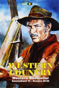 Descargar WESTERN COUNTRY Sammelband 10: Romane 46-50 (German Edition) pdf, epub, ebook