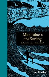 Descargar Mindfulness and Surfing: Reflections for Saltwater Soul pdf, epub, ebook