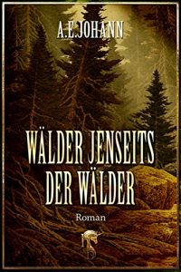 Descargar Wälder jenseits der Wälder pdf, epub, ebook