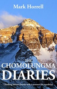 Descargar The Chomolungma Diaries: Climbing Mount Everest with a commercial expedition (Footsteps on the Mountain Travel Diaries) (English Edition) pdf, epub, ebook