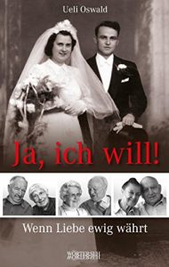 Descargar Ja, ich will!: Wenn Liebe ewig währt pdf, epub, ebook