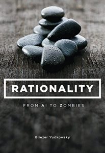 Descargar Rationality: From AI to Zombies (English Edition) pdf, epub, ebook