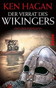 Descargar Der Verrat des Wikingers: Historischer Roman (German Edition) pdf, epub, ebook