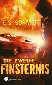 Descargar Die zweite Finsternis: Dystopischer Thriller (German Edition) pdf, epub, ebook