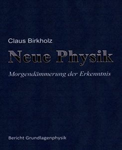 Descargar Neue Physik: Morgendämmerung der Erkenntnis (German Edition) pdf, epub, ebook