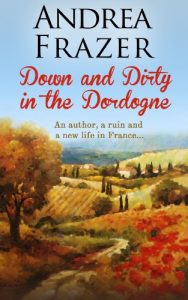 Descargar Down and Dirty in the Dordogne (English Edition) pdf, epub, ebook