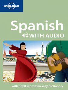 Descargar Lonely Planet Spanish Phrasebook & Audio pdf, epub, ebook