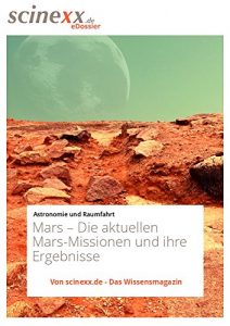 Descargar Mars – das Update: Die aktuellen Mars-Missionen und ihre Ergebnisse (German Edition) pdf, epub, ebook