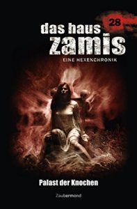 Descargar Das Haus Zamis 28 – Palast der Knochen (German Edition) pdf, epub, ebook