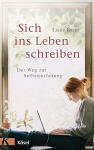 Descargar Sich ins Leben schreiben: Der Weg zur Selbstentfaltung (German Edition) pdf, epub, ebook