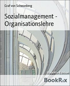 Descargar Sozialmanagement – Organisationslehre: Lösungen für das Fernstudium (German Edition) pdf, epub, ebook