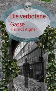 Descargar Die verbotene Gasse (German Edition) pdf, epub, ebook