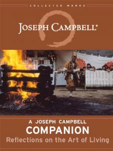 Descargar A Joseph Campbell Companion: Reflections on the Art of Living (The Collected Works of Joseph Campbell) (English Edition) pdf, epub, ebook