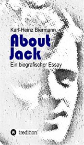 Descargar About Jack: Ein biografischer Essay (German Edition) pdf, epub, ebook