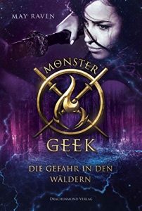 Descargar Monster Geek – Die Gefahr in den Wäldern pdf, epub, ebook