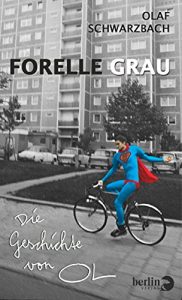 Descargar Forelle Grau: Die Geschichte von OL (German Edition) pdf, epub, ebook