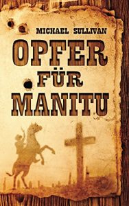 Descargar Opfer für Manitu (German Edition) pdf, epub, ebook