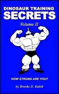 Descargar Dinosaur Training Secrets: Volume II: How Strong Are You? (English Edition) pdf, epub, ebook