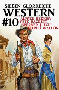 Descargar Sieben glorreiche Western #10 pdf, epub, ebook