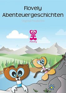 Descargar Flovely Abenteuergeschichten (German Edition) pdf, epub, ebook