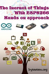 Descargar ESP8266 Arduino IDE Guide: Internet Of Things With ESP8266(NodeMCU) (English Edition) pdf, epub, ebook