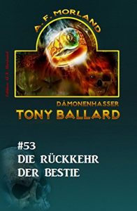 Descargar Tony Ballard #53: Die Rückkehr der Bestie (German Edition) pdf, epub, ebook