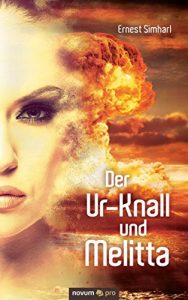 Descargar Der Ur-Knall und Melitta (German Edition) pdf, epub, ebook