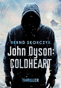 Descargar John Dyson: Coldheart: Thriller (German Edition) pdf, epub, ebook