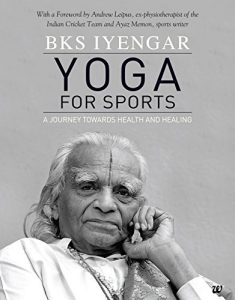 Descargar Yoga For Sports: A Journey Towards Health And Healing pdf, epub, ebook