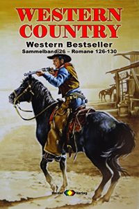 Descargar WESTERN COUNTRY Sammelband 26: Romane 126-130 (German Edition) pdf, epub, ebook