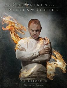 Descargar Die Chroniken der Seelenwächter – Band 12: Die Erlösung (Urban Fantasy) (German Edition) pdf, epub, ebook