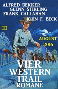 Descargar Vier Western Trail Romane August 2016 pdf, epub, ebook