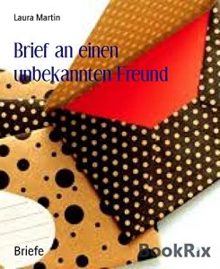 Descargar Brief an einen unbekannten Freund (German Edition) pdf, epub, ebook