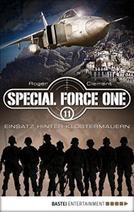 Descargar Special Force One 11: Einsatz hinter Klostermauern (Die Spezialisten) (German Edition) pdf, epub, ebook