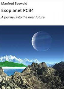 Descargar Exoplanet PCB4: A journey into the near future pdf, epub, ebook